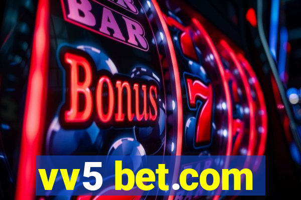 vv5 bet.com